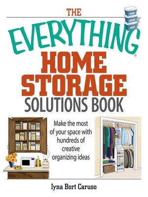cover image of The Everything Home Storage Solutions Book